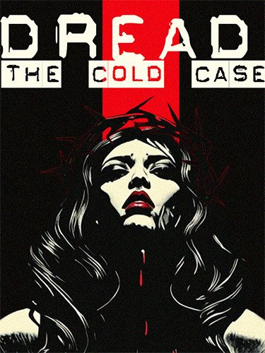 Dread: The Cold Case-HohohoGames