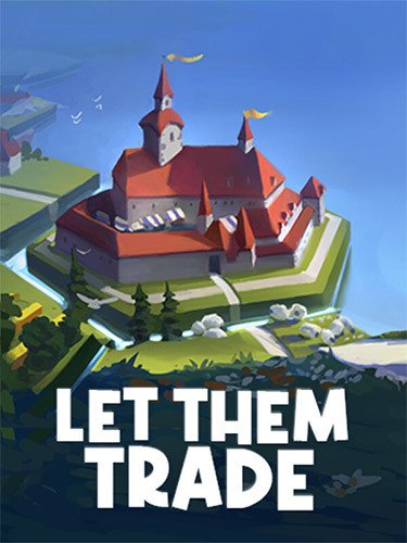 Let Them Trade-HohohoGames