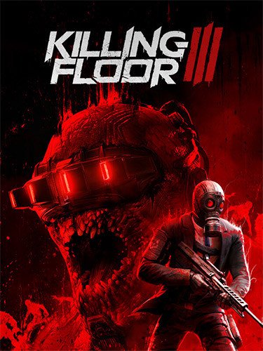 Killing Floor 3 + 2 DLCs-HohohoGames