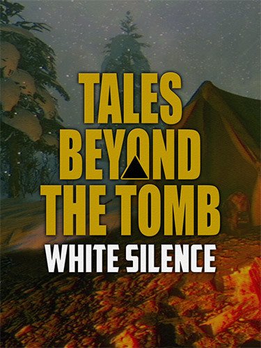 Tales Beyond The Tomb – White Silence-HohohoGames