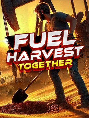 Fuel Harvest Together – v1.0.0 (Release)-HohohoGames