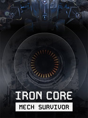 Iron Core: Mech Survivor – v3.0.2-HohohoGames
