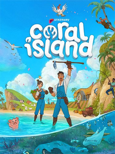 Coral Island: OST Bundle – v1.2-1238 + 6 DLCs/Bonuses + Windows 7 Fix-HohohoGames