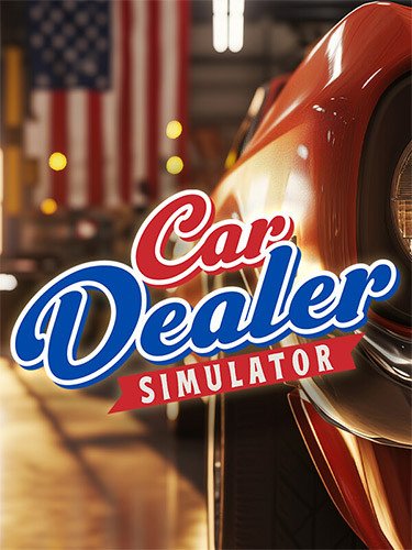 Car Dealer Simulator – Hotfix #80-HohohoGames