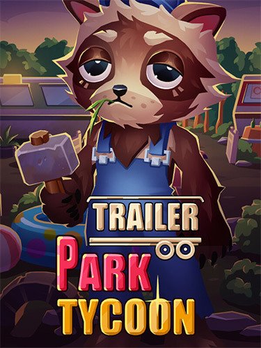 Trailer Park Tycoon: Raccoon Ranch + Bonus OST-HohohoGames