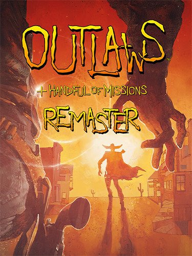 Outlaws + Handful of Missions: Remaster-HohohoGames