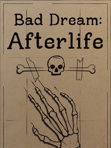 Bad Dream: Afterlife + Bonus OST-HohohoGames