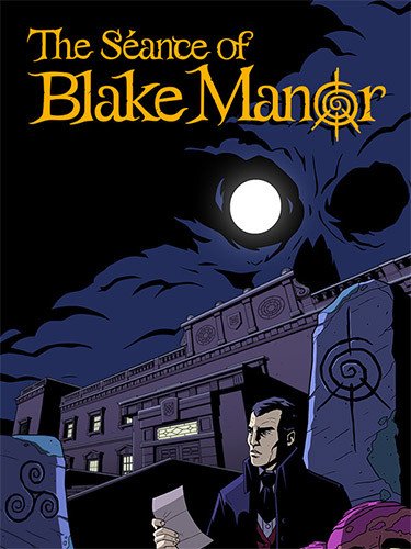 The Séance of Blake Manor – v1.0.619.815r-HohohoGames