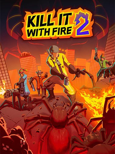 KILL IT WITH FIRE! 2: Supporter Edition – v1.0.0.755 + Bonus OST-HohohoGames