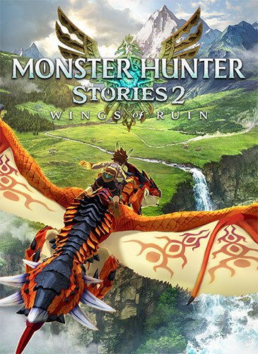 Monster Hunter Stories 2: Wings of Ruin – Deluxe Edition, v1.6.1 + 24 DLCs/Bonuses-HohohoGames