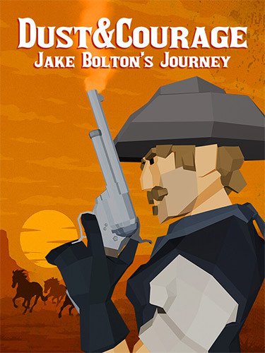 Dust & Courage: Jake Bolton’s Journey-HohohoGames